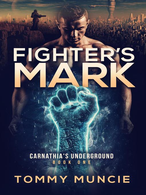 Title details for Fighter's Mark by Tommy Muncie - Available